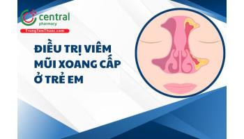 Bệnh viêm mũi xoang cấp ở trẻ em: nguyên nhân, hướng dẫn điều trị 2025