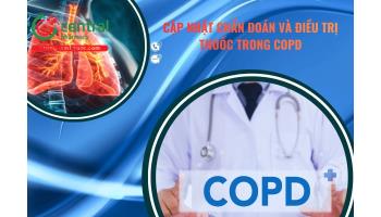 Cập nhật Chẩn đoán và Điều trị thuốc trong COPD