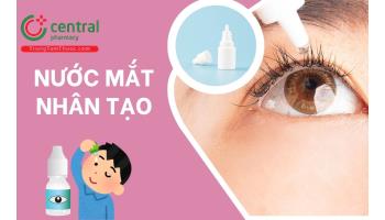 Nhỏ nước mắt nhân tạo nhiều có tốt không? Cách dùng như thế nào để đảm bảo an toàn?