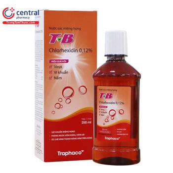 Nước súc miệng họng T-B Chlorhexidin 0.12%