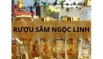 4 công dụng quý giá của rượu sâm Ngọc Linh với sức khỏe