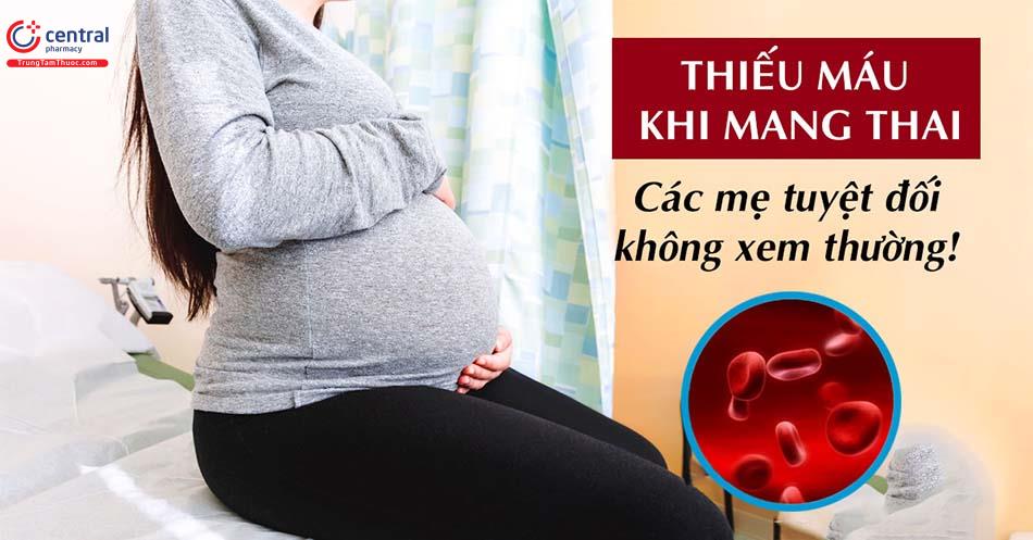 Thiếu máu khi mang thai