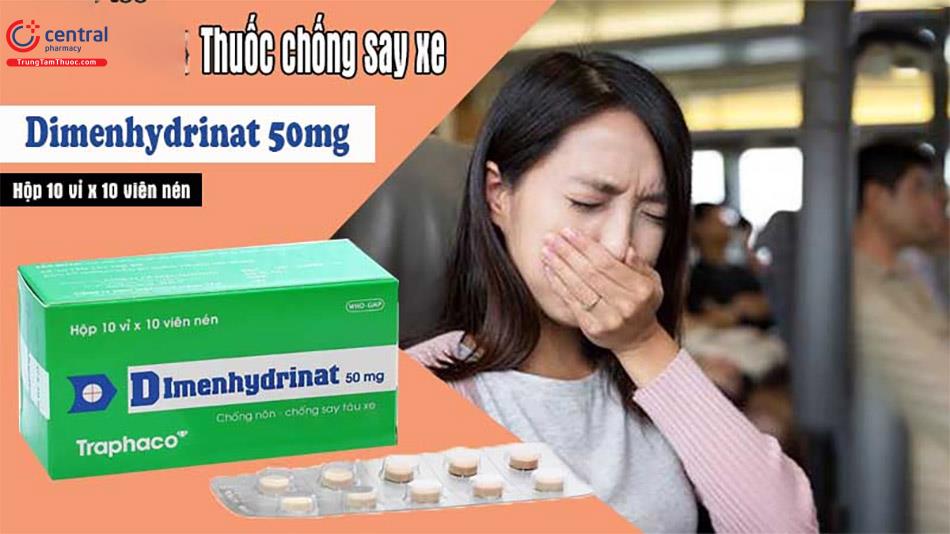 Thuốc chống say xe hiệu quả Dimenhydrinat 50mg Traphaco
