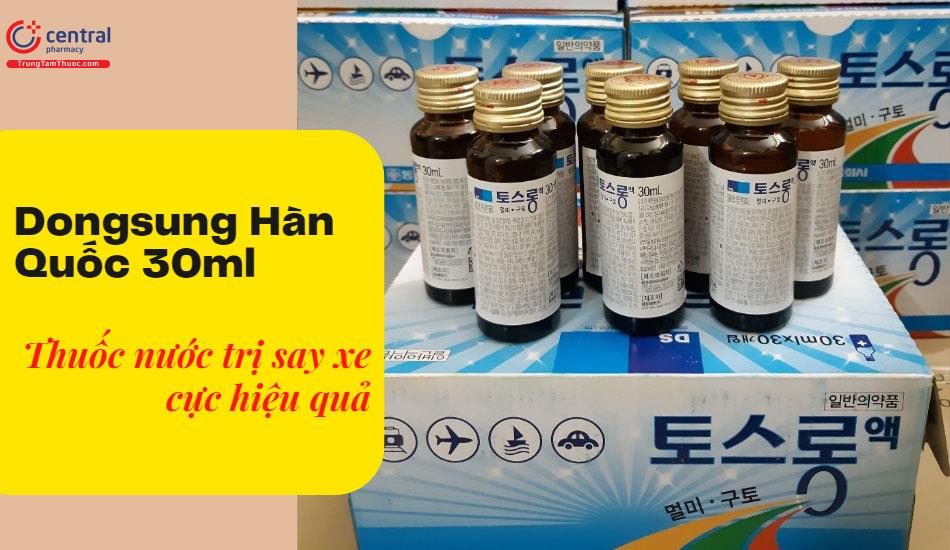 Thuốc chống say xe dạng nước Dongsung Hàn Quốc
